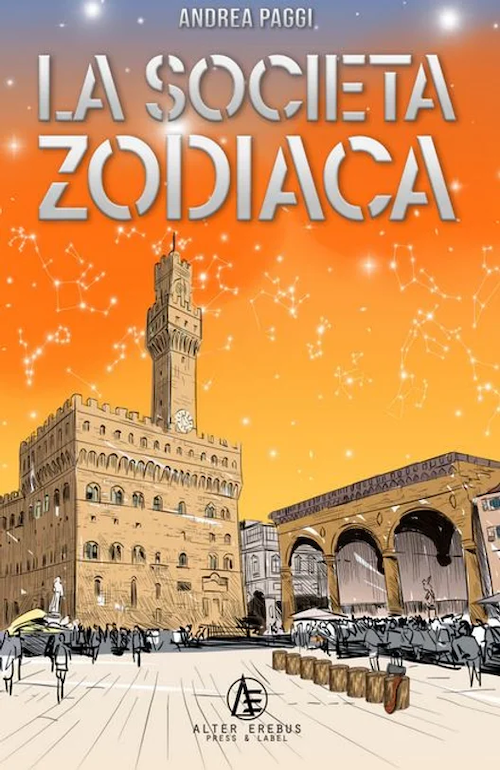 "La società zodiaca" di Andrea Paggi