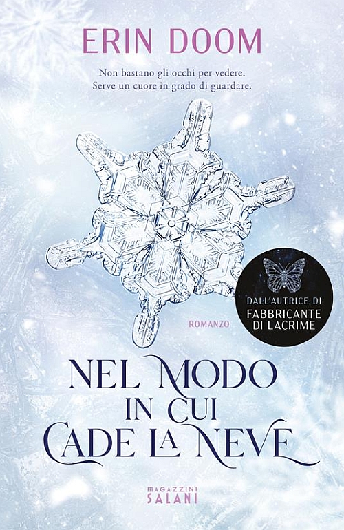 Nel modo in cui cade la neve