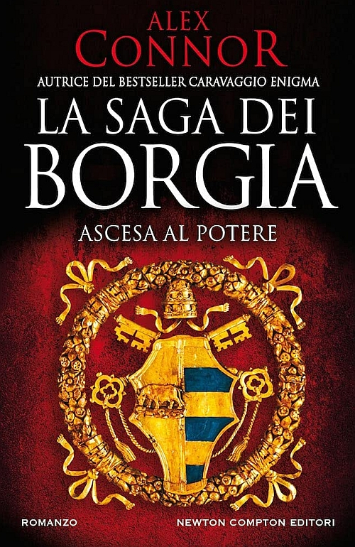La saga dei Borgia. Ascesa al potere