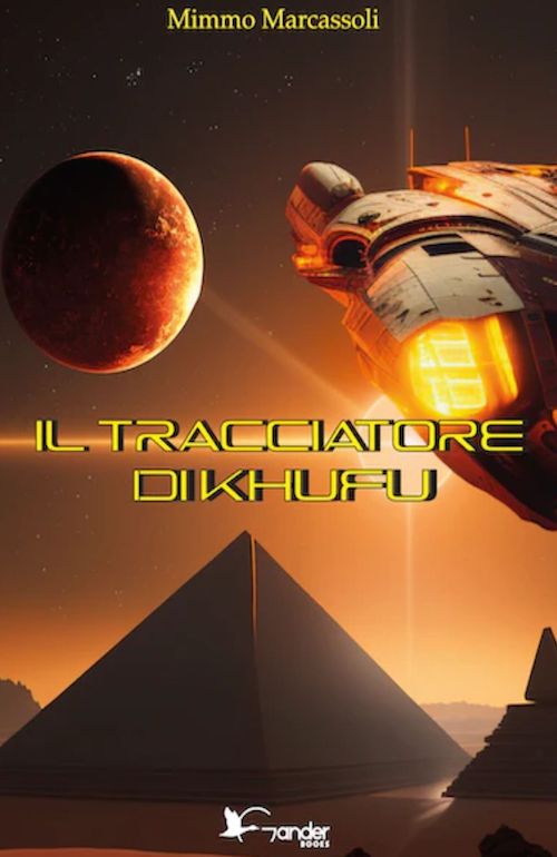 "Il tracciatore di Khufu" di Mimmo Marcassoli