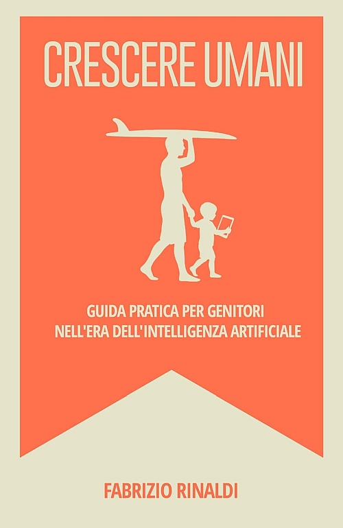 "Crescere umani" di Fabrizio Rinaldi