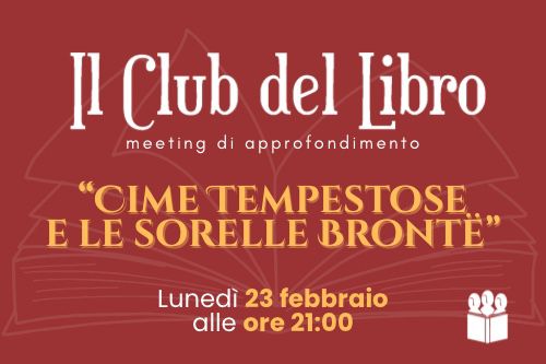 Incontro di approfondimento "Cime tempestose e le sorelle Bront&euml;"