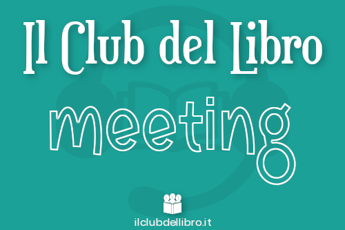 images/news-e-eventi/eventi/meeting-il-club-del-libro.png