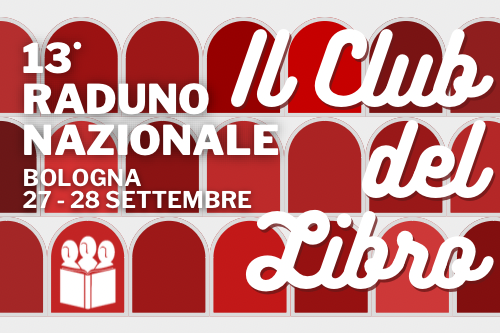 Bologna 2025 - Tredicesimo raduno nazionale del Club del Libro