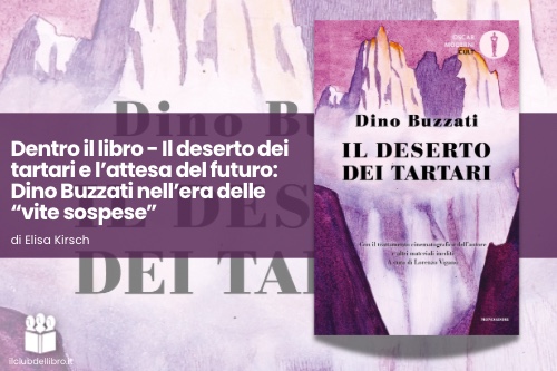 images/rubrica-letteraria/dentro-il-libro-il-deserto-dei-tartari-e-l-attesa-del-futuro-dino-buzzati-nell-era-delle-vite-sospese.jpg#joomlaImage://local-images/rubrica-letteraria/dentro-il-libro-il-deserto-dei-tartari-e-l-attesa-del-futuro-dino-buzzati-nell-era-delle-vite-sospese.jpg?width=500&height=333