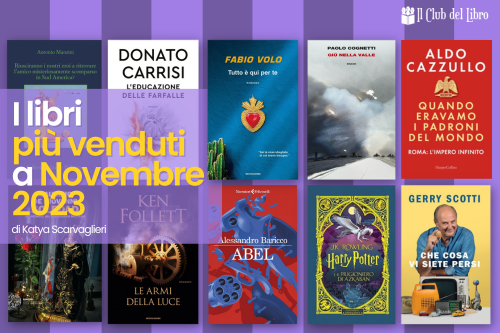 La classifica dei libri più venduti - Novembre 2023 - Il Club del Libro